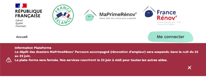 capture écran : ALERTE INFO : Fermeture temporaire de la plateforme MaPrimeRénov' Rénovation d'Ampleur au 22 Juin !